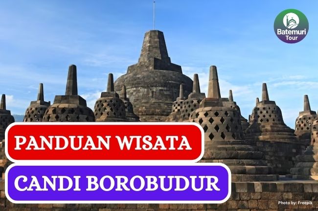 Liburan ke Candi Borobudur, Ini Dia Akses dan Panduannya